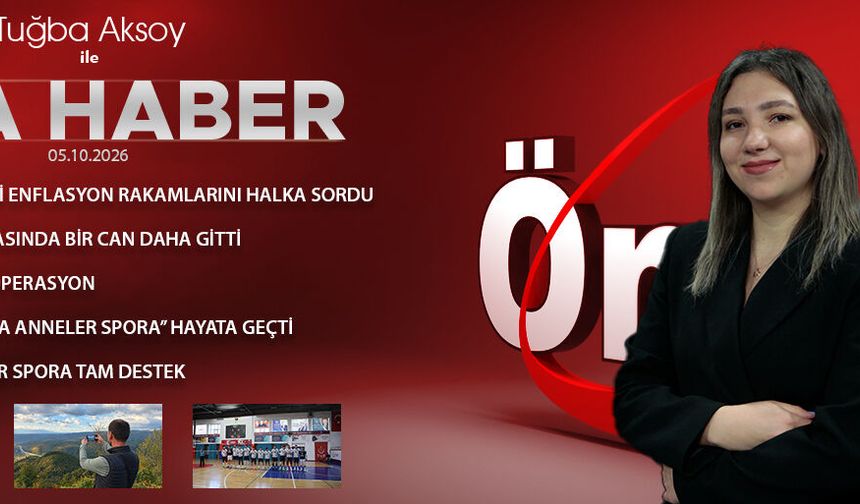 5 EKİM 2026 ÖNCÜ ANA HABER