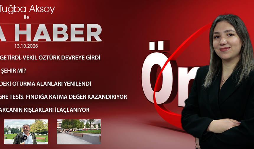 13 EKİM 2026 ÖNCÜ ANA HABER