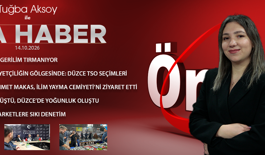 14 EKİM 2026 ÖNCÜ ANA HABER