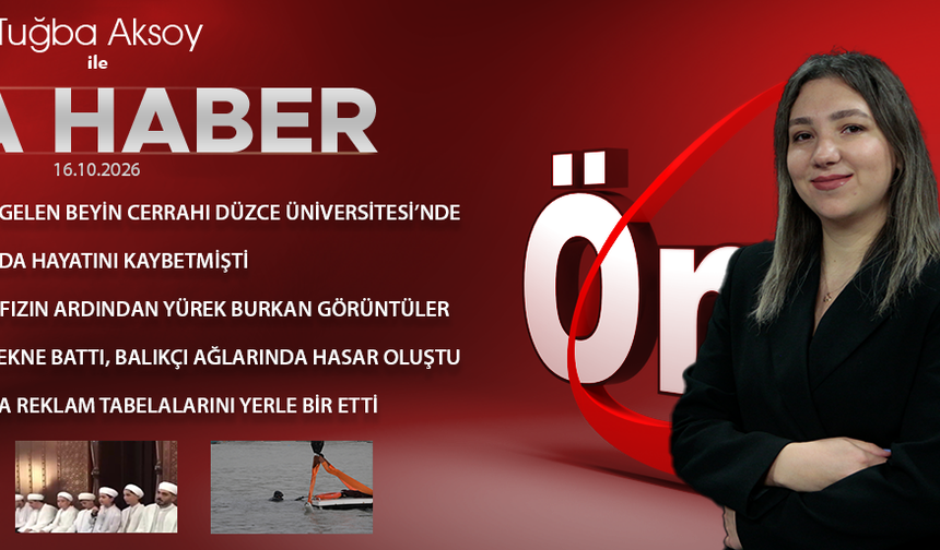 16 EKİM 2026 ÖNCÜ ANA HABER