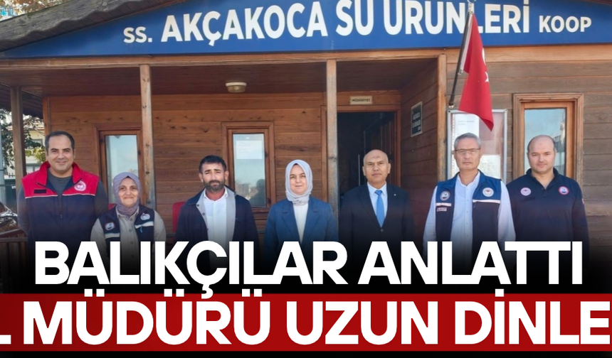 AKÇAKOCA’DA BALIKÇILARIN SORUNLARI MASAYA YATIRILDI