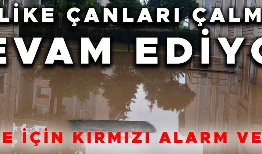 ZEMİN VE BODRUM KATLARDA OTURAN VATANDAŞLARA UYARI