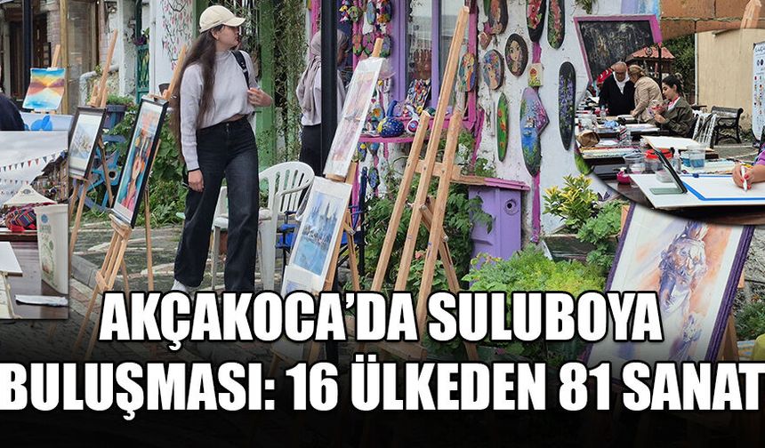 AKÇAKOCA SANATIN MERKEZİ OLACAK