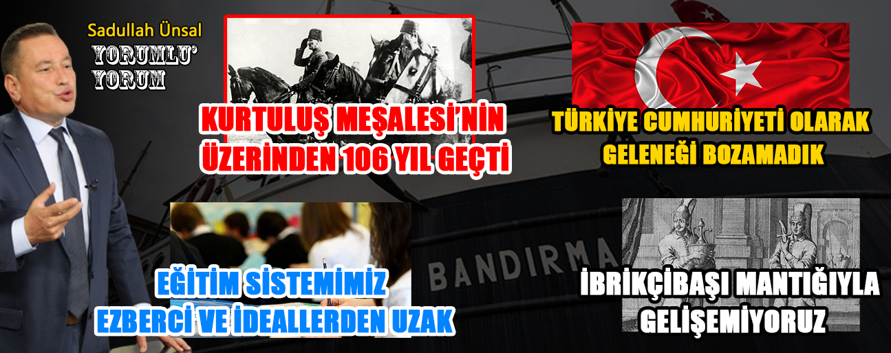 “İBRİKÇİBAŞI” ZİHNİYETİNDEN KURTULMAMIZ LAZIM