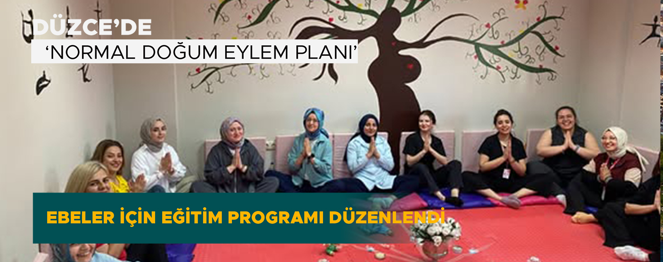 EBELER İÇİN EĞİTİM PROGRAMI DÜZENLENDİ