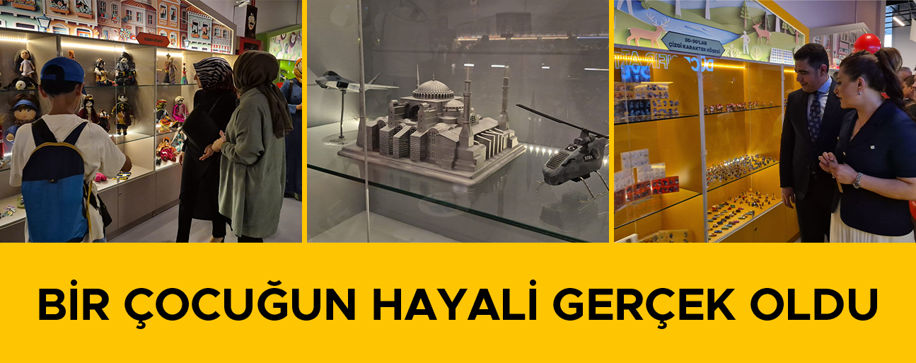 HAYALLE BAŞLAYAN MÜZE, ANILARI CANLANDIRDI