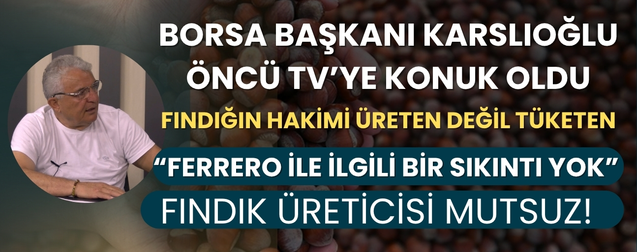 FINDIĞIN SADECE YÜZDE 15’İ İÇ PİYASADA TÜKETİLİYOR