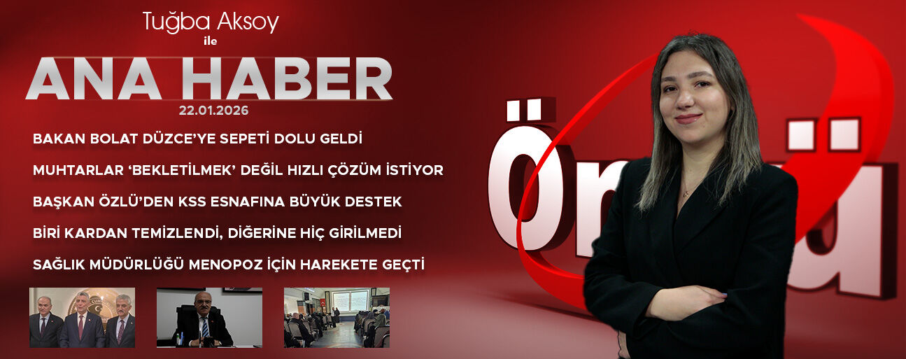 22 OCAK 2026 ÖNCÜ ANA HABER