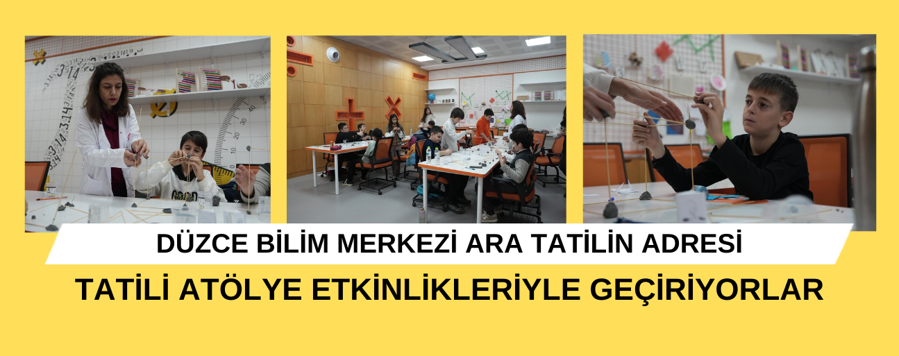 TATİLİ ATÖLYE ETKİNLİKLERİYLE GEÇİRİYORLAR