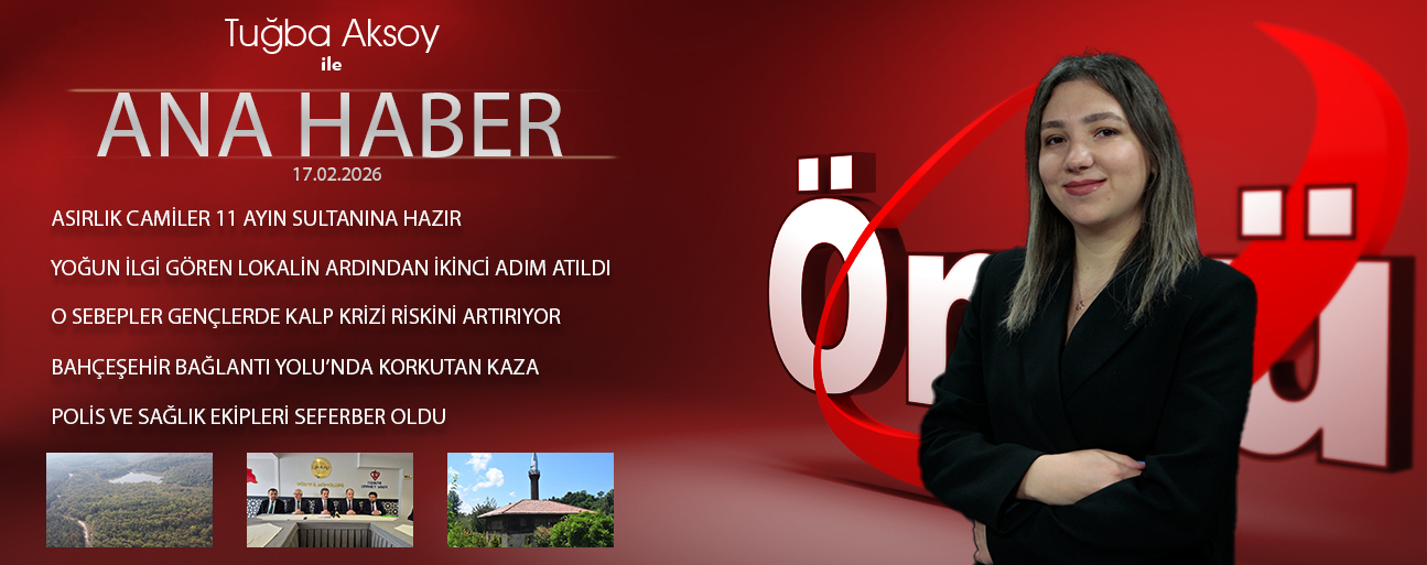 17 ŞUBAT 2026 ÖNCÜ ANA HABER