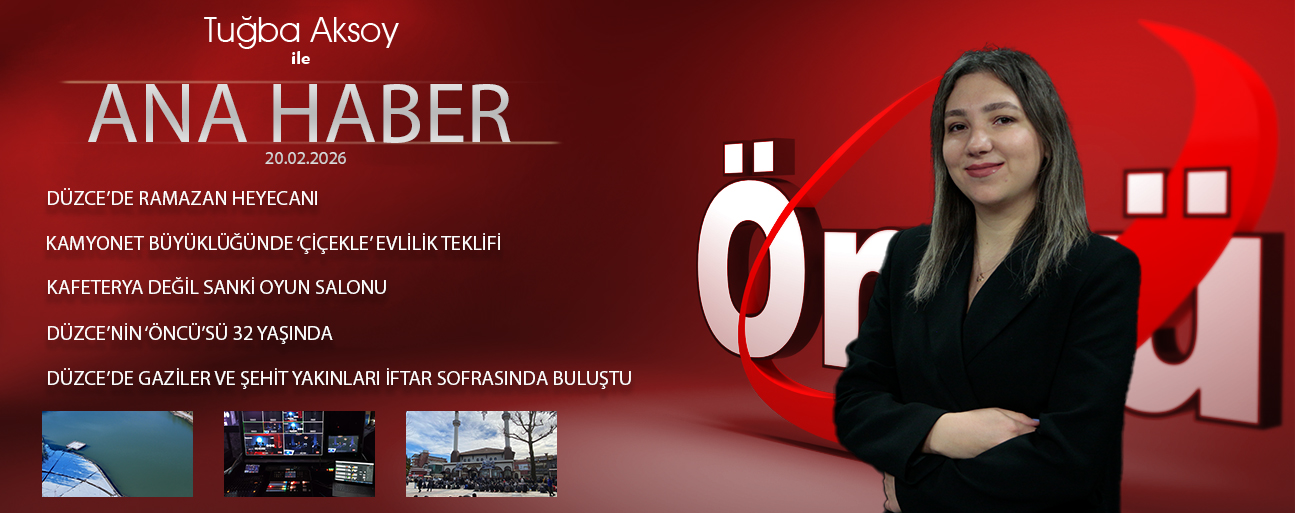 20 ŞUBAT ÖNCÜ ANA HABER