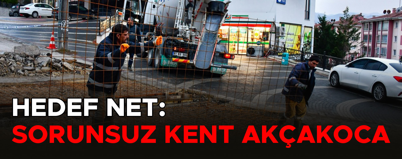 “KENTİMİZ İÇİN DURMADAN ÇALIŞMAYI SÜRDÜRECEĞİZ”