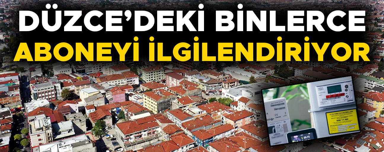 YARINDAN İTİBAREN SAYAÇLAR DEĞİŞİYOR