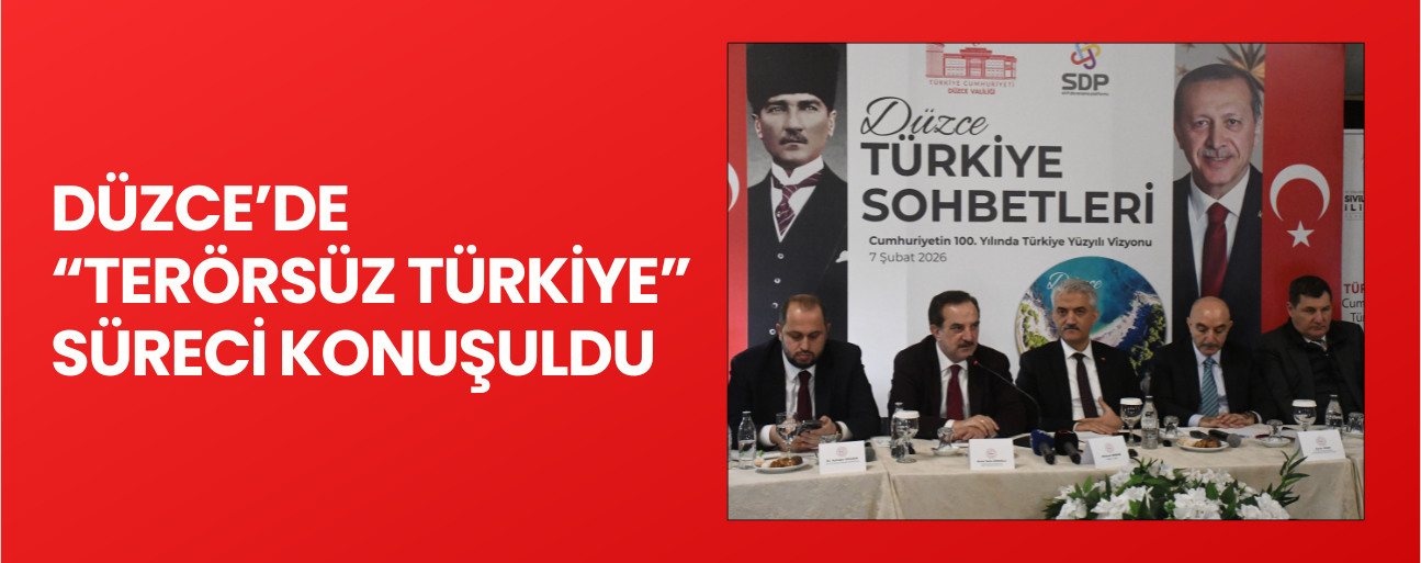 TÜRKİYE YÜZYILI VİZYONU, AKADEMİ, SİYASET VE SİVİL TOPLUMUN KATILIMIYLA ELE ALINDI