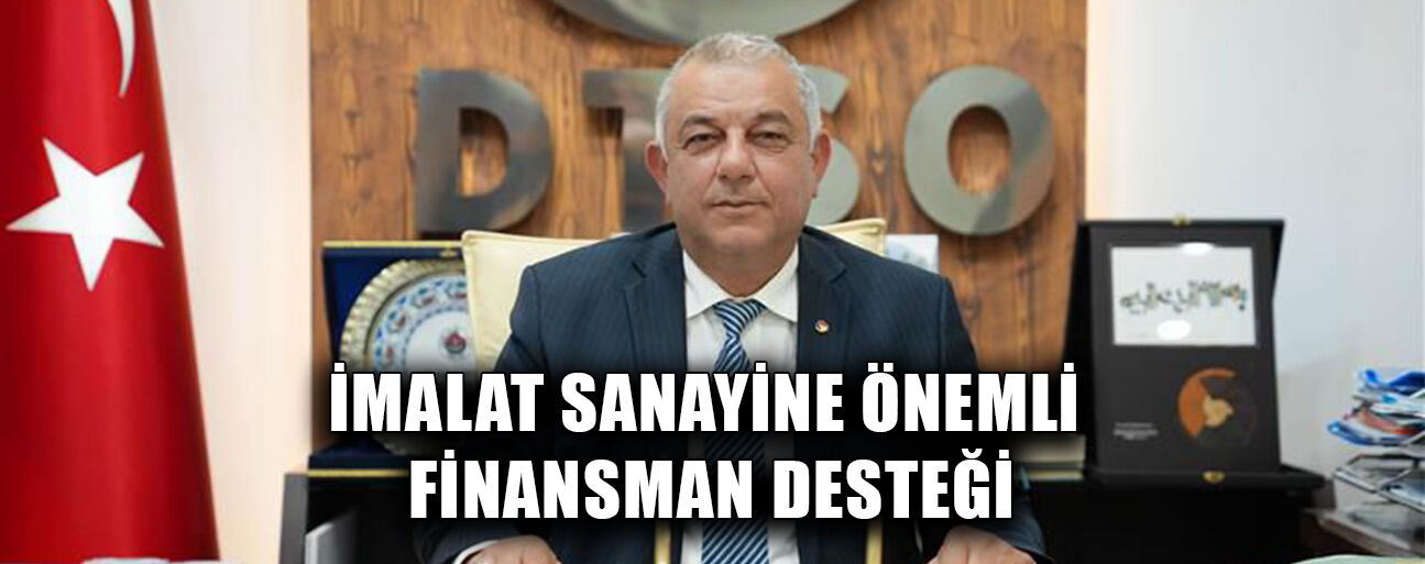 BIYIK: 100 MİLYAR LİRA KREDİ DESTEĞİ HAYIRLI OLSUN