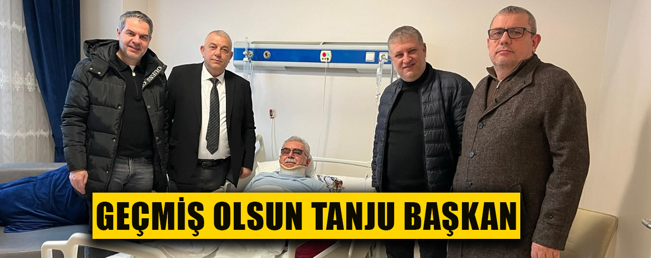 DÜZCE TSO YÖNETİMİ ACAR’I HASTANEDE YALNIZ BIRAKMADI