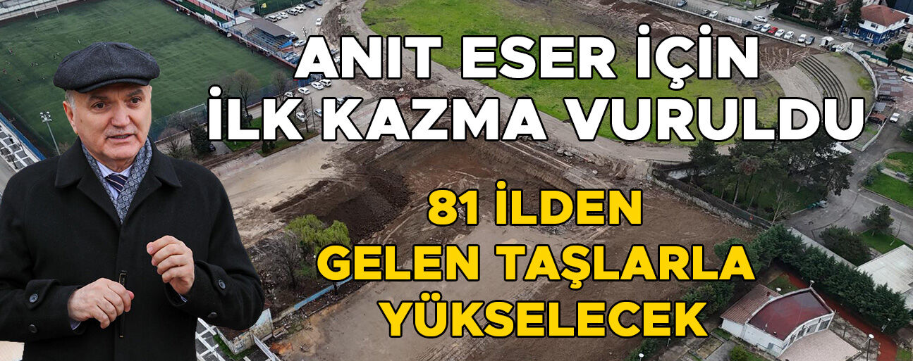 BAŞKAN ÖZLÜ: DÜZCE’MİZ KALICI BİR ANIT ESER KAZANACAK