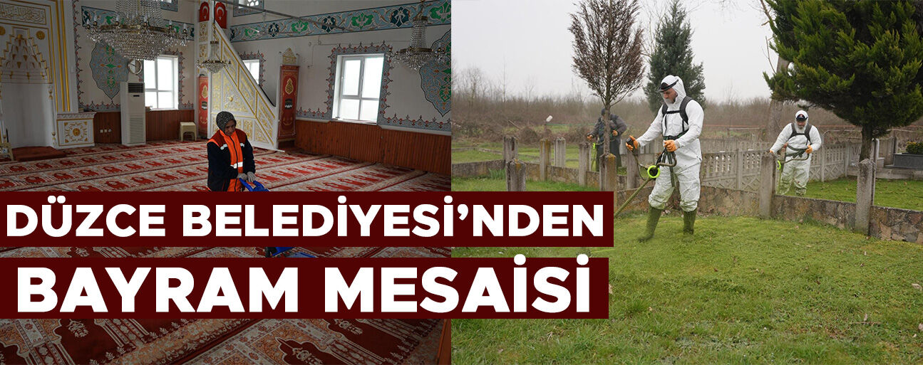 MEZARLIKLAR VE CAMİLER TEMİZLENİYOR