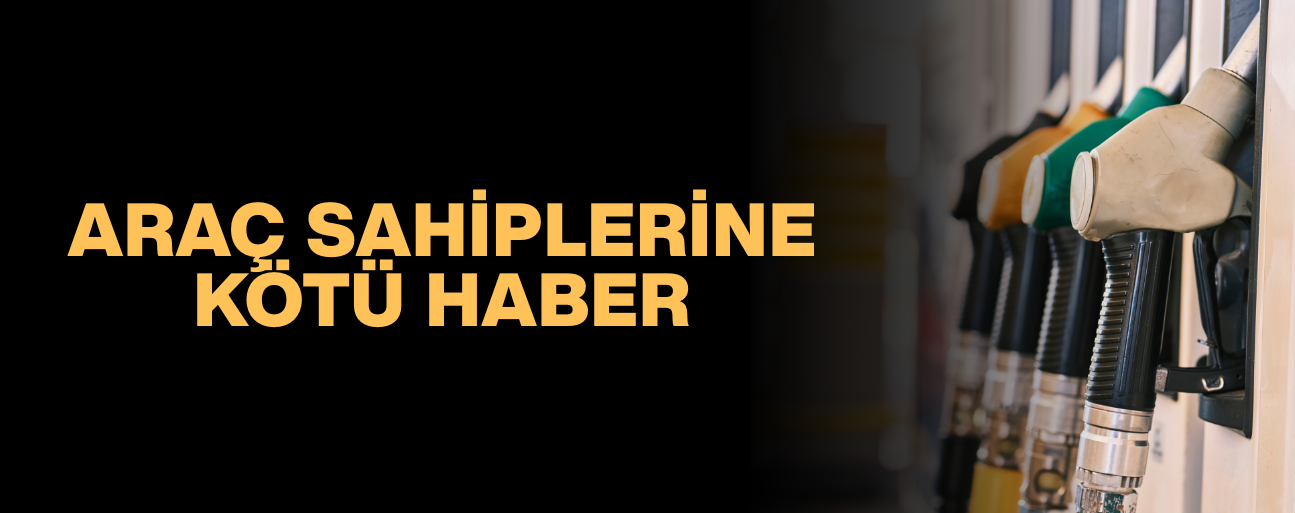 BENZİNE BAYRAM ÖNCESİ ZAM