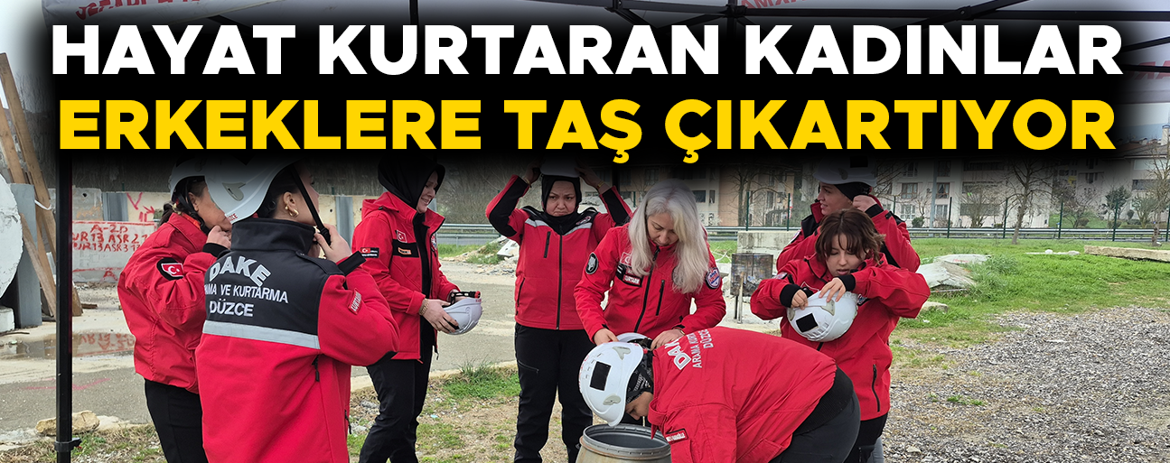 KADIN HASSASİYETİYLE HAYATA BAĞLIYORLAR