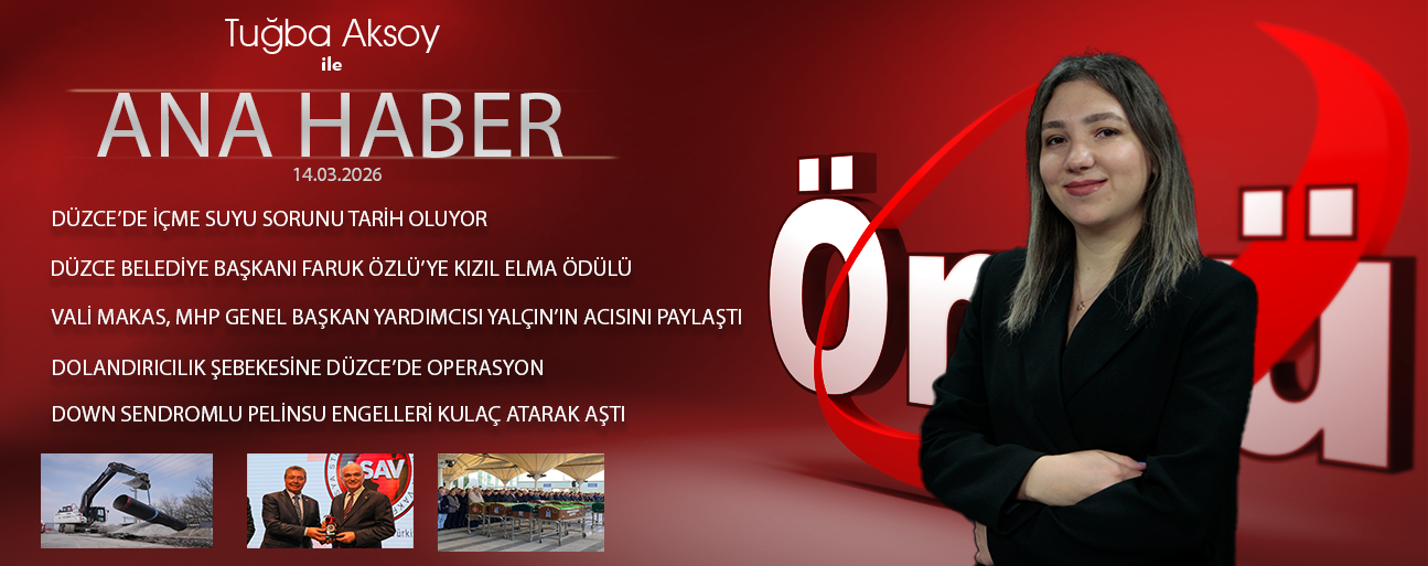 14 MART 2026 ÖNCÜ ANA HABER