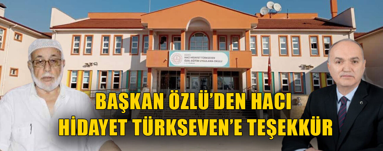 “BU ANLAMLI YATIRIM İÇİN GÖNÜLDEN TEŞEKKÜRLERİMİ SUNUYORUM”