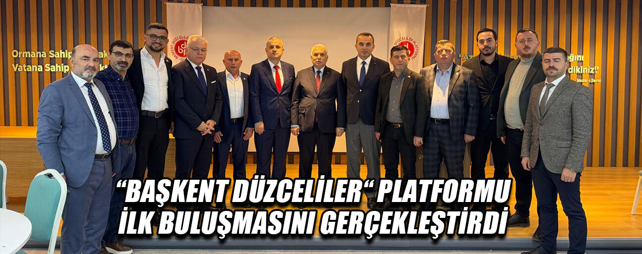 ANKARA’DAKİ DÜZCELİLER İFTARDA BULUŞTU