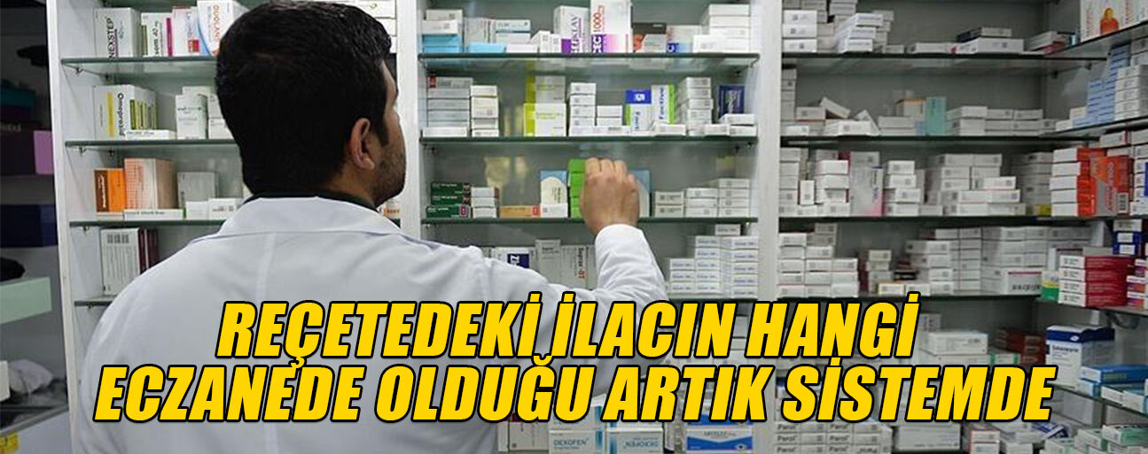 E-NABIZ’A YENİ ÖZELLİK: "İLACIM NEREDE?"