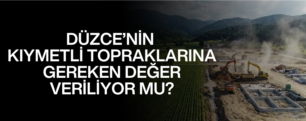 “EKİM ALANLARI BETON YIĞINLARI İLE DOLDU”