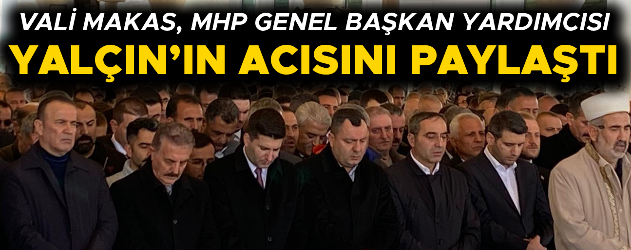 ANKARA’DA DÜZENLENEN CENAZE TÖRENİNE KATILDI