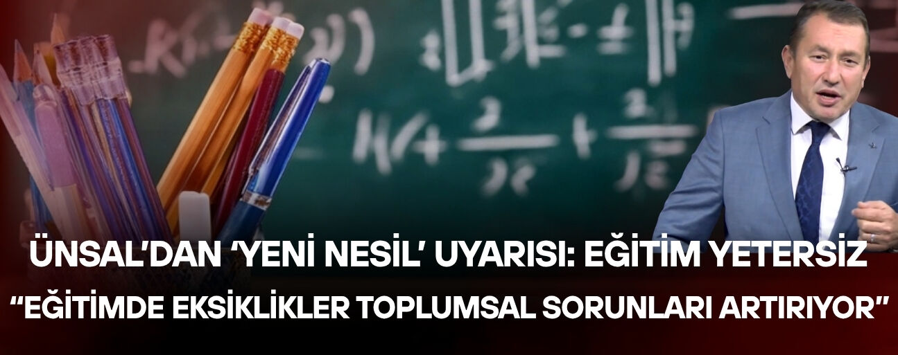 “MİLLİ VE MANEVİ DEĞERLERE DAYALI MÜFREDAT ŞART”