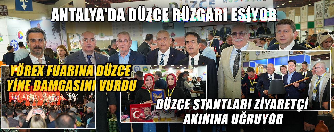 BIYIK: “DÜZCE OLARAK BÜYÜK BİR ORGANİZASYON YAPTIK”