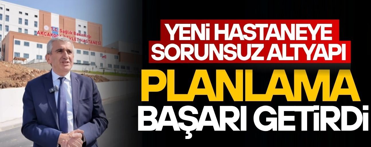 YENİ HASTANE ALTYAPISI SIFIRDAN TAMAMLANDI