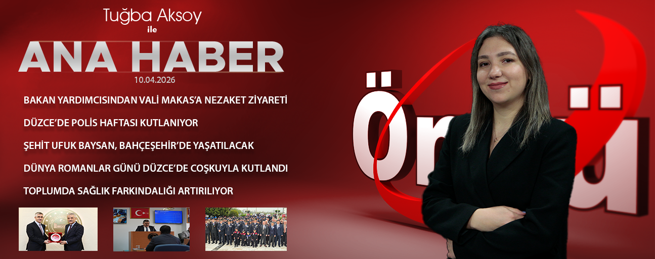 10 NİSAN 2026 ÖNCÜ ANA HABER