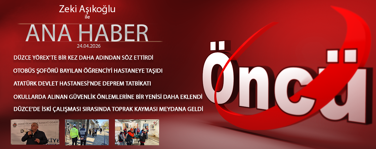 24 NİSAN 2026 ÖNCÜ ANA HABER