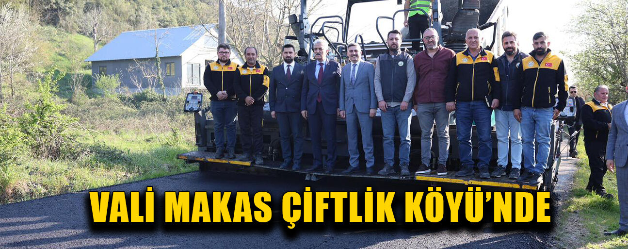 YILIN İLK ASFALTLAMA ÇALIŞMASINI İNCELEDİ