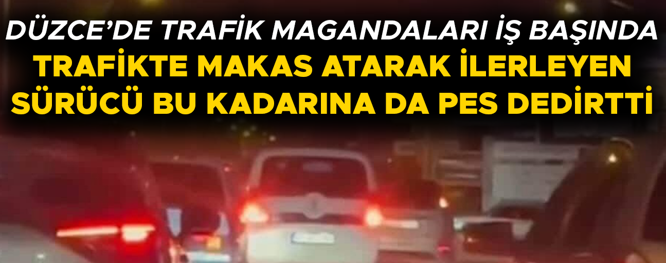 HEM KENDİSİNİN HEM DE DİĞER SÜRÜCÜLERİ TEHLİKEYE ATTI