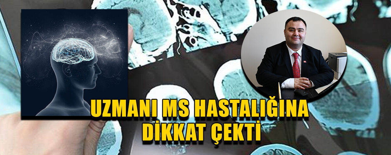 “ERKEN BAŞVURU VE SIKI TAKİP YAŞAM KALİTESİNİN EN BÜYÜK GARANTİSİDİR”