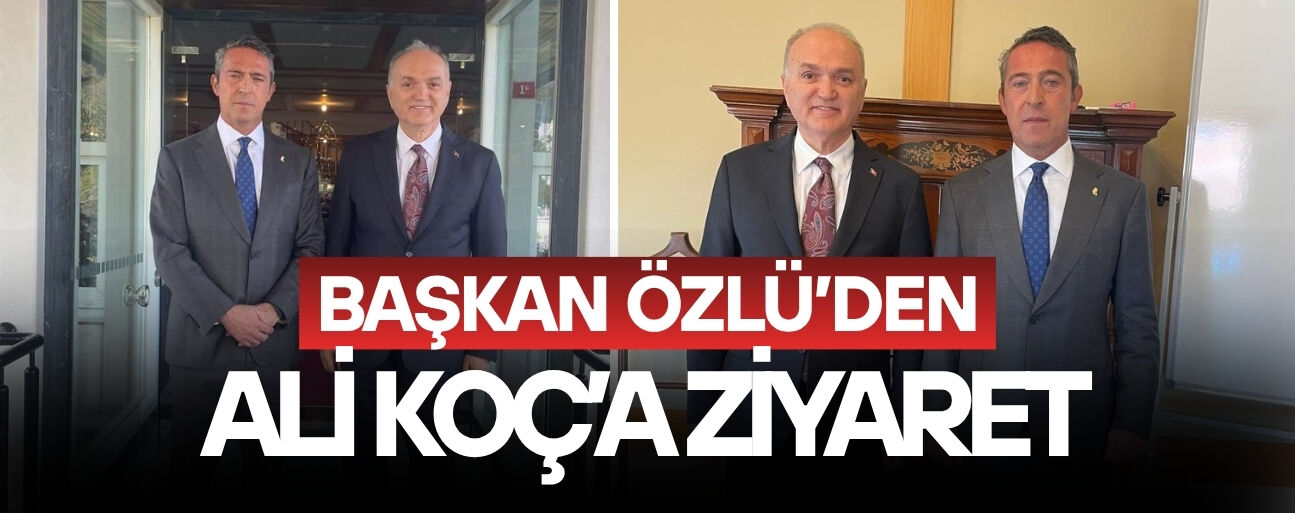 “SON DERECE VERİMLİ VE FAYDALI BİR GÖRÜŞME GERÇEKLEŞTİRDİK”