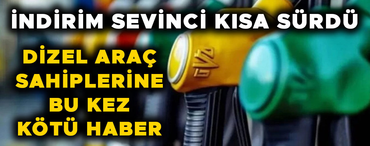 MOTORİNE KALLAVİ ZAM YOLDA