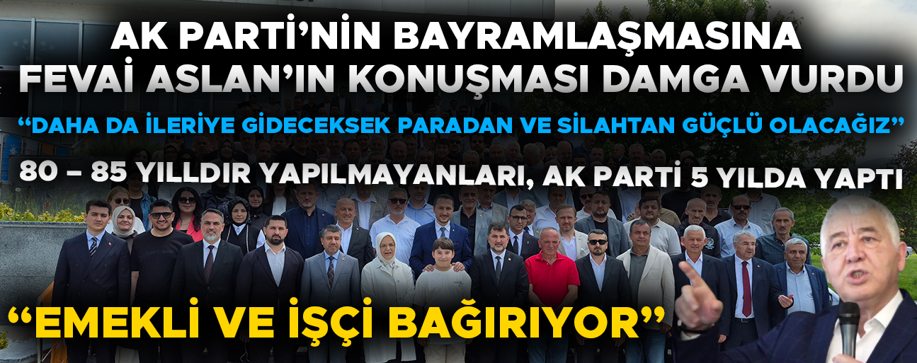 TEŞKİLATLARA ÇAĞRI: “BU YATIRIMLARI HALKIMIZA İYİ ANLATIN”