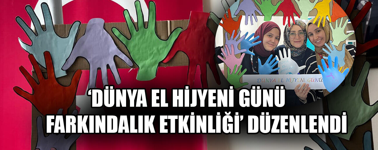 HASTA VE YAKINLARINA EL HİJYENİ ANLATILDI