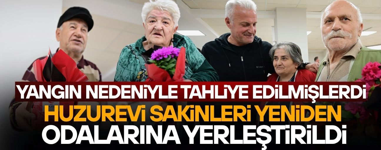 TAHLİYE EDİLEN 54 KİŞİ ODALARINA KAVUŞTU