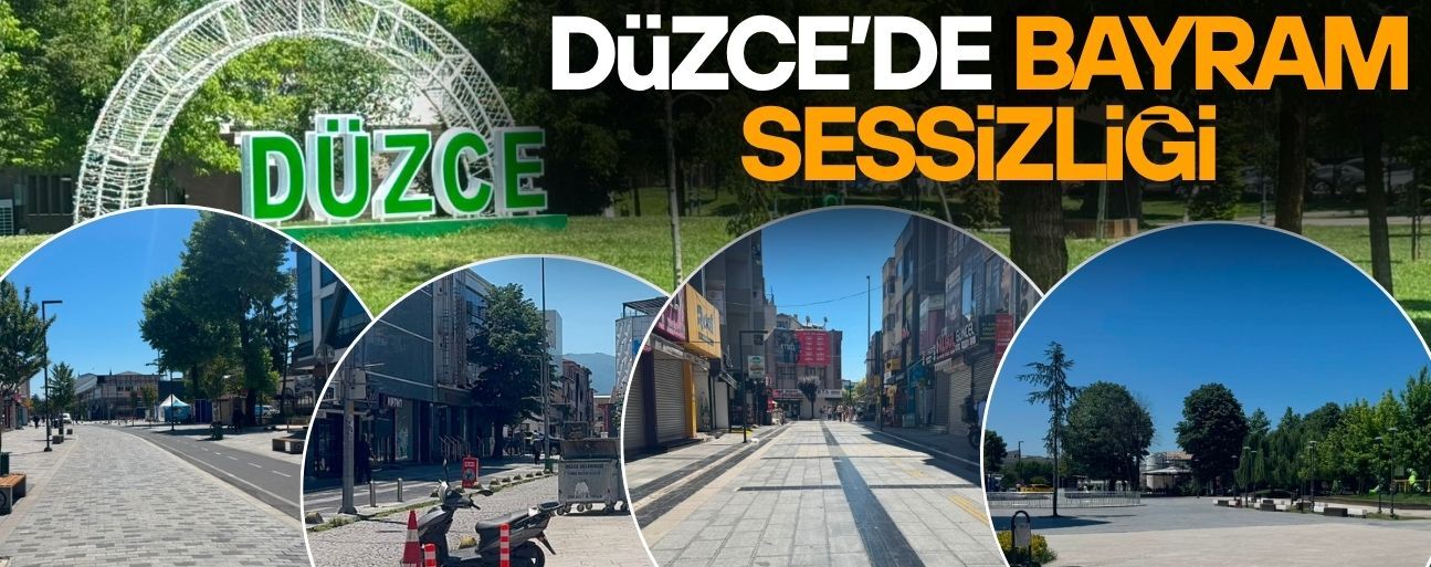 DÜZCE’DE BAYRAMIN İLK GÜNÜNDE SAKİNLİK HAKİM