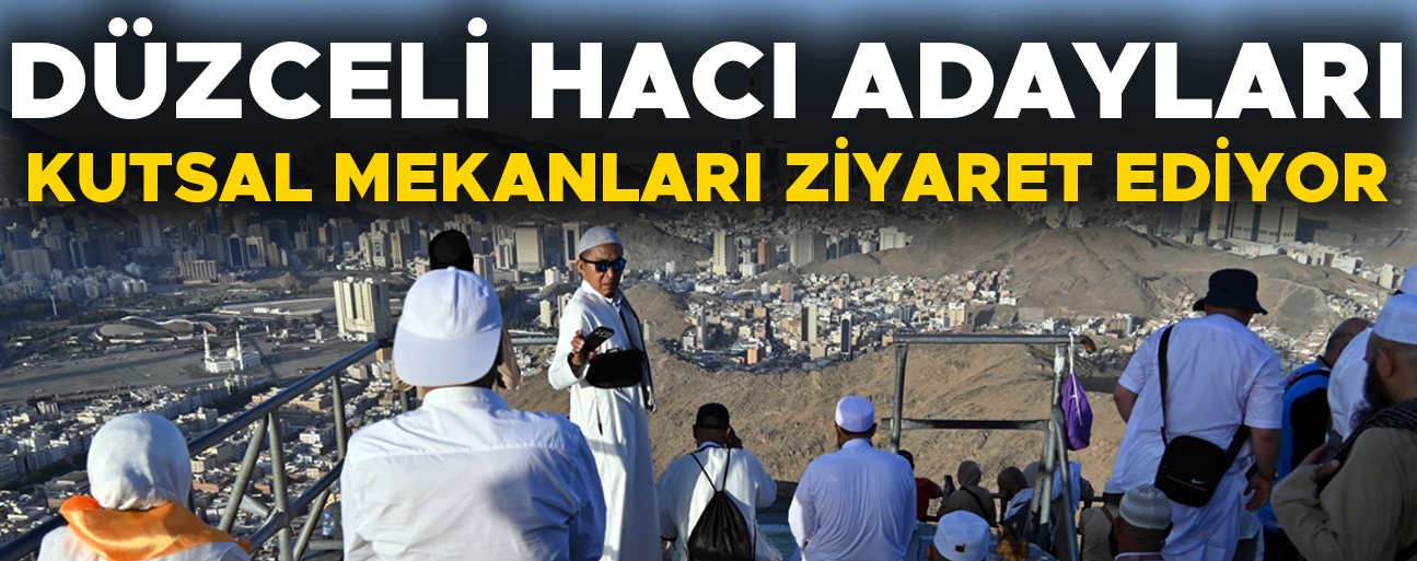 KUTSAL TOPRAKLARDA DÜZCE RÜZGARI