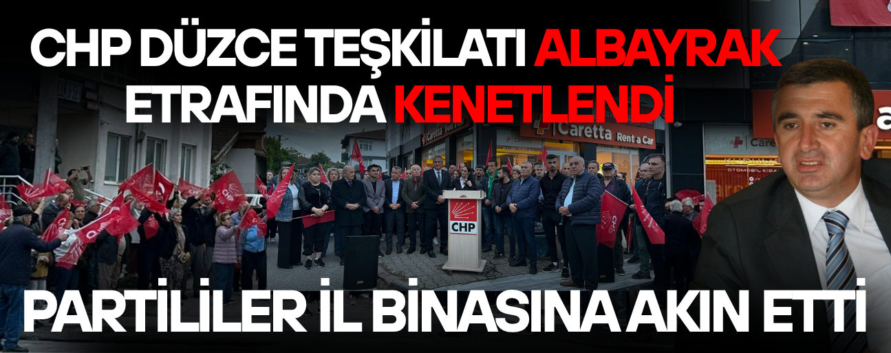 İL BAŞKANI DAĞISTANLI: “CUMHURİYET HALK PARTİSİ ŞU ANDA İŞGAL ALTINDA”