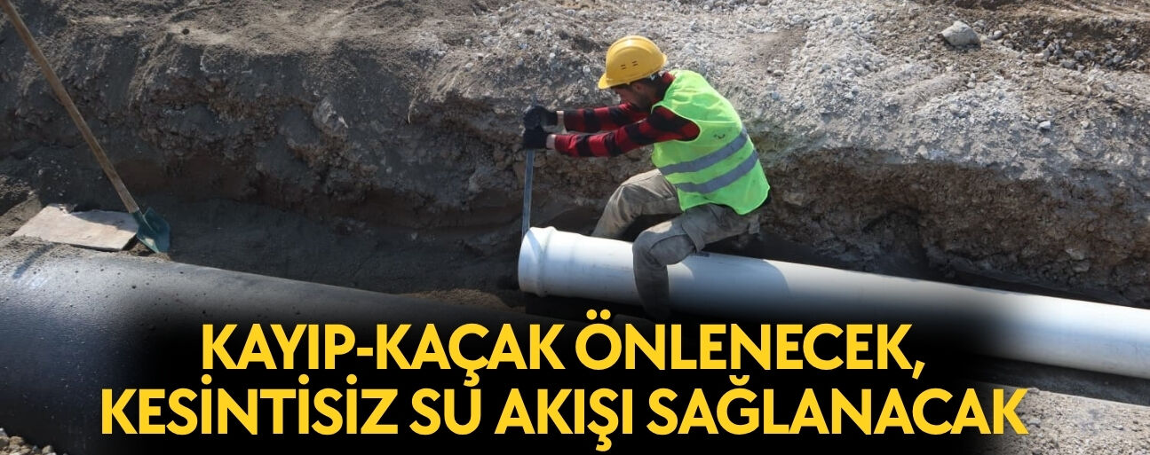 ŞEHİR ŞEBEKESİ YENİLEME ÇALIŞMASI 3 NOKTADA SÜRÜYOR