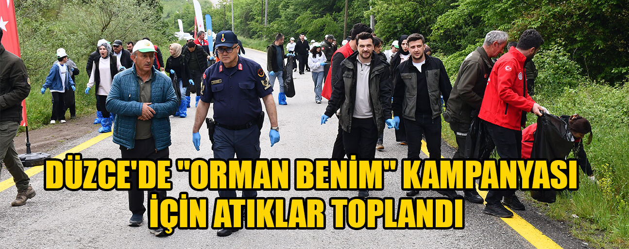 ORMAN YANGINI RİSKİ OLUŞTURAN ATIKLARI TOPLADILAR