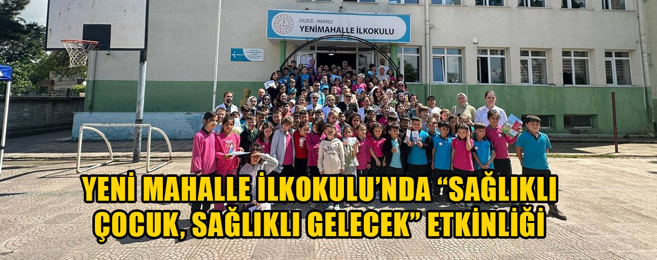ÇOCUKLAR SAĞLIKLI YAŞAM ALIŞKANLIĞI KAZANIYOR