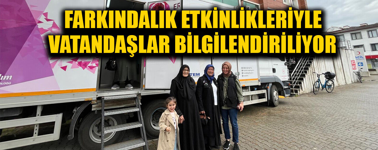DÜZCE SAĞLIKLA BİLİNÇLENİYOR